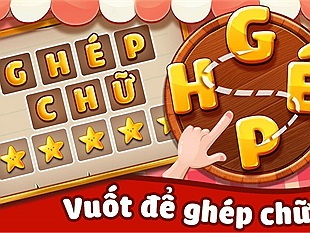 Ghép chữ - Game Việt mới cho người chơi muốn hack não