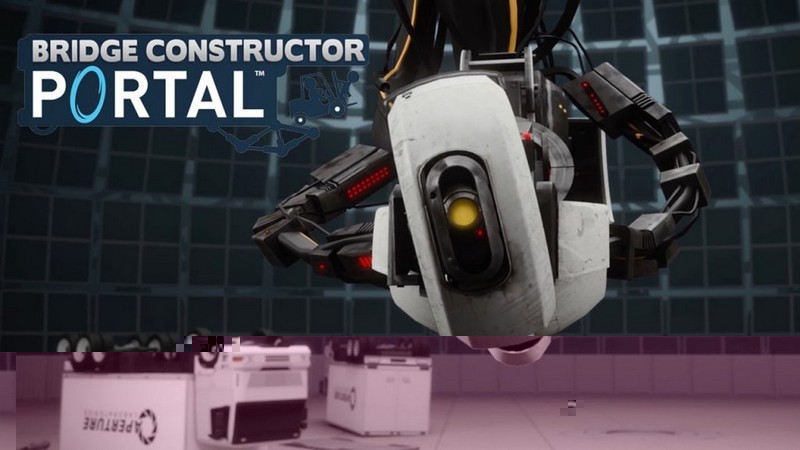 Bridge Constructor Portal - Game đầu tiên về thế giới Half-Life trên Mobile