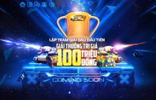Chưa ra mắt Bang Bang 2 đã gây ấn tượng với giải đấu 100 triệu VNĐ