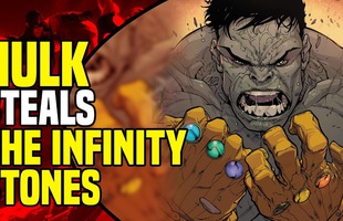 Hulk và những nhân vật đã từng nắm giữ Găng tay Vô cực mà chắc chắn bạn không ngờ tới